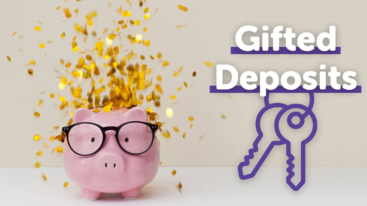 What is a Gifted Deposit Mortgage?